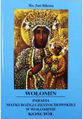 Wołomin. Parafia Matki Bożej Częstochowskiej w Wołominie
