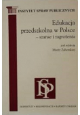 Edukacja przedszkolna w Polsce szanse i zagrożenia