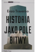 Historia jako pole bitwy