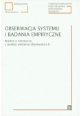 Obserwacja systemu i badania empiryczne