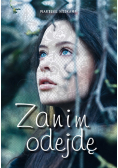 Zanim odejdę