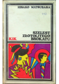 Szelest złotolitego brokatu