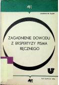 Zagadnienie dowodu z ekspertyzy pisma ręcznego