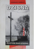 Dzisna  Bastion nad Dźwiną