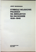 Symbole wojskowe Polskich Sił Zbrojnych na Zachodzie 1939 - 1946