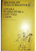 Gwara Warszawska dawniej i dziś