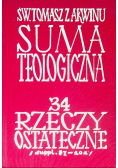 Suma teologiczna Tom 34 Rzeczy ostateczne