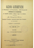 Kazania katechetyczne Tom II 1903  r