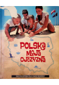 Polska moja ojczyzna