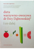 Dieta warzywno owocowa dr Ewy Dąbrowskiej I co dalej
