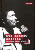 Sto metrów asfaltu