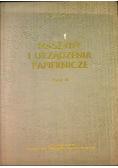 Maszyny i urządzenia papiernicze Część III