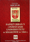Papież Urban V i powstanie uniwersytetu w Krakowie w 1364 r