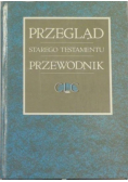 Przegląd Starego Testamentu przewodnik
