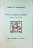 Wiadomości i okolice Szkice i wspomnienia