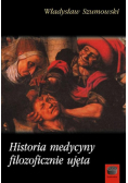 Historia medycyny filozoficznie ujęta