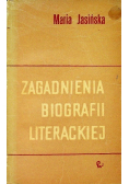 Zagadnienia biografii literackiej