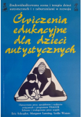 Ćwiczenia edukacyjne dla dzieci autystycznych