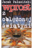 Wprost z oblężonej świątyni