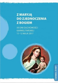 Z Maryją do zjednoczenia z Bogiem