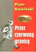 Przez czerwoną granicę