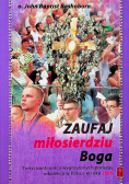 Zaufaj miłosierdziu Boga