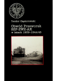 Obwód Przeworsk SZP - ZWZ - AK w latach 1939 - 1944 / 45