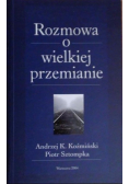 Rozmowa o wielkiej przemianie
