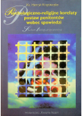 Psychologiczno religijne korelaty postaw penitentów wobec spowiedzi