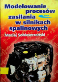 Modelowanie procesów zasilania w silnikach spalinowych
