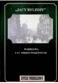 Jacy byliśmy warszawa lat międzywojennych