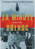 Dobbs Michael - Za minutę północ