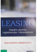 Leasing  Aspekty prawne,organizacyjne i ekonomiczne
