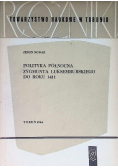 Polityka północna Zygmunta Luksemburskiego do roku 1411