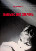 Zrozumieć sens cierpienia