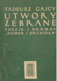 Utwory zebrane poezje i dramat Homer i Orchidea