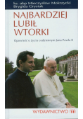 Najbardziej lubił wtorki