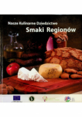 Nasze Kulinarne Dziedzictwo Smaki Regionów