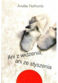 Ani z widzenia ani ze słyszenia
