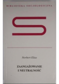 Zaangażowanie i neutralność