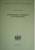 Sterowanie jakością wytwarzania