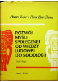 Rozwój myśli społecznej od wiedzy ludowej do socjologii Część II