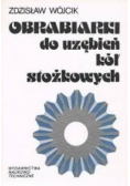 Obrabiarki do uzębień kół stożkowych