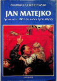 Jan Matejko Epoka od r. 1861 do końca życia artysty