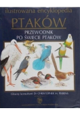 Ilustrowana encyklopedia ptaków Przewodnik po świecie ptaków