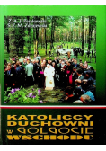 Katoliccy duchowni w Golgocie Wschodu