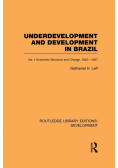 Underdevelopment and Development in Brazil