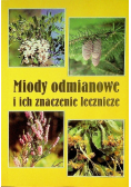 Miody odmianowe i ich znaczenie lecznicze