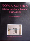 Nowa sztuka sztuka polska w latach 1945 1978