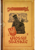 Glossy Śląskie 1945 r.